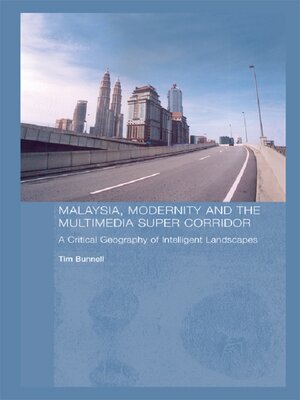 cover image of Malaysia, Modernity and the Multimedia Super Corridor